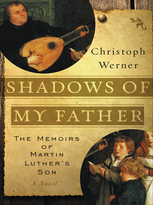 Title details for Shadows of My Father by Christoph Werner - Available